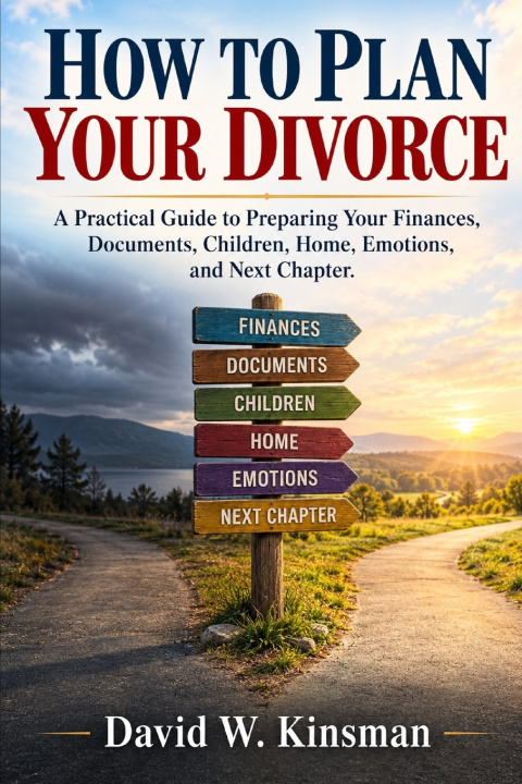 Knjiga HOW TO PLAN YOUR DIVORCE David Wayne Kinsman
