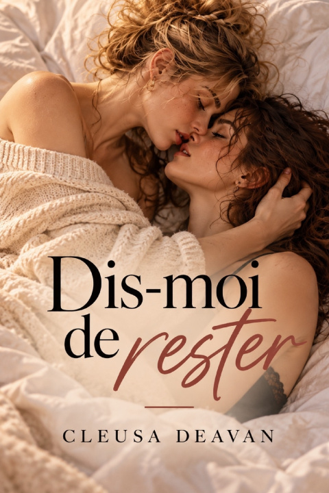 Knjiga Dis-moi de rester Cleusa Deavan