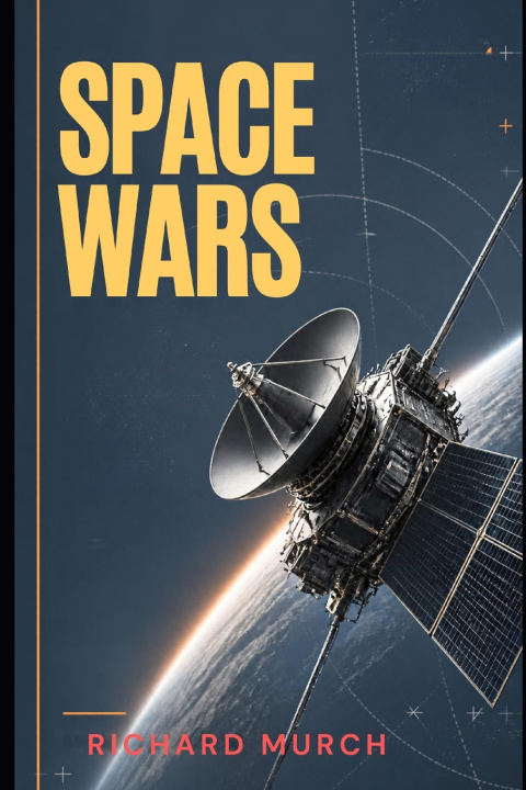 Knjiga Space Wars Richard Murch