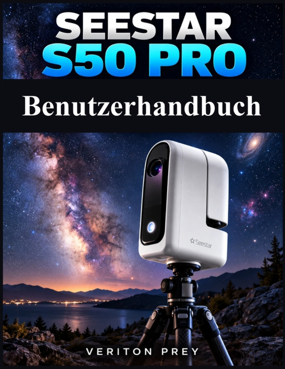 Knjiga Seestar S50 Pro Benutzerhandbuch VERITON PREY