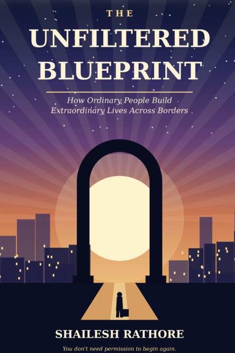 Knjiga The Unfiltered Blueprint SHAILESH RATHORE
