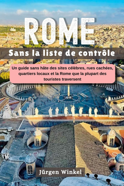 Książka ROME Sans la liste de contrôle Jürgen Winkel