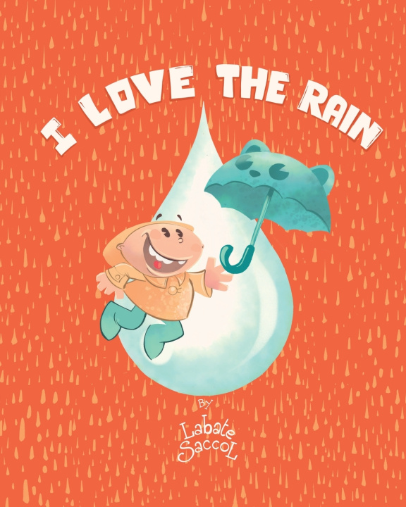 Boek I love the rain Labate Saccol