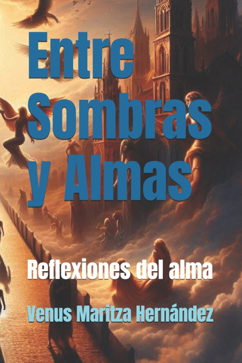 Book Entre Sombras y Almas Venus Maritza Hernández