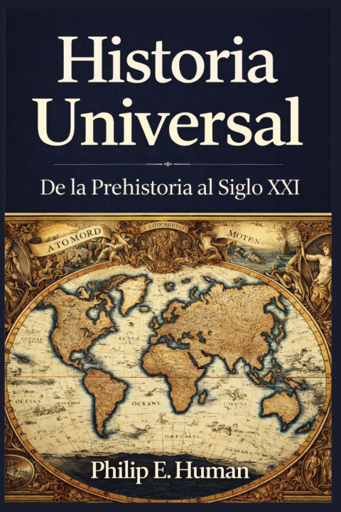Knjiga Historia Universal Philip E. Human