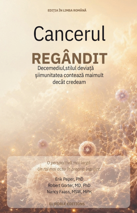 Boek Cancerul regândit PHD Robert Gorter MD