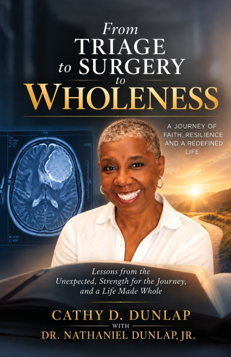 Kniha From Triage to Surgery to Wholeness Cathy D. Dunlap