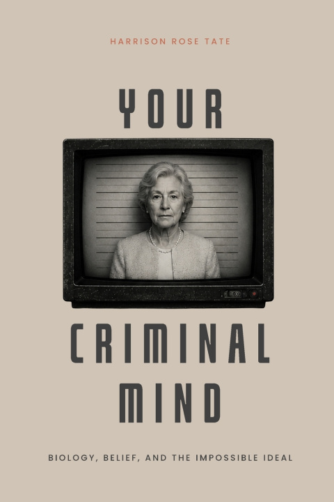 Knjiga Your Criminal Mind Harrison Rose Tate