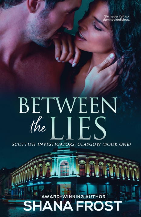 Livro Between The Lies Shana Frost