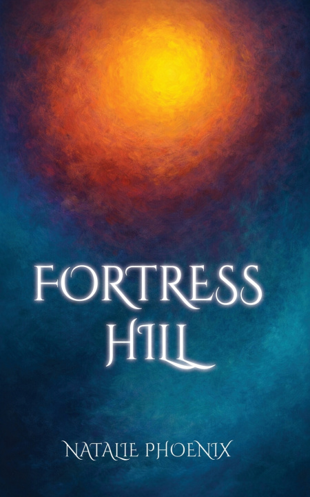 Βιβλίο Fortress Hill Natalie Phoenix