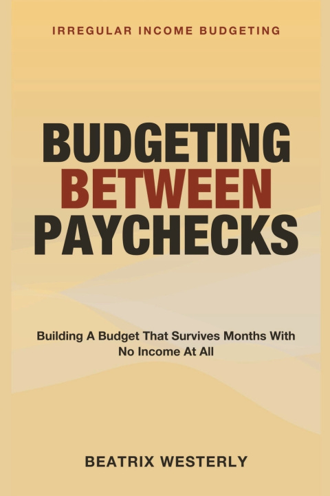 Boek Budgeting Between Paychecks Beatrix Westerly