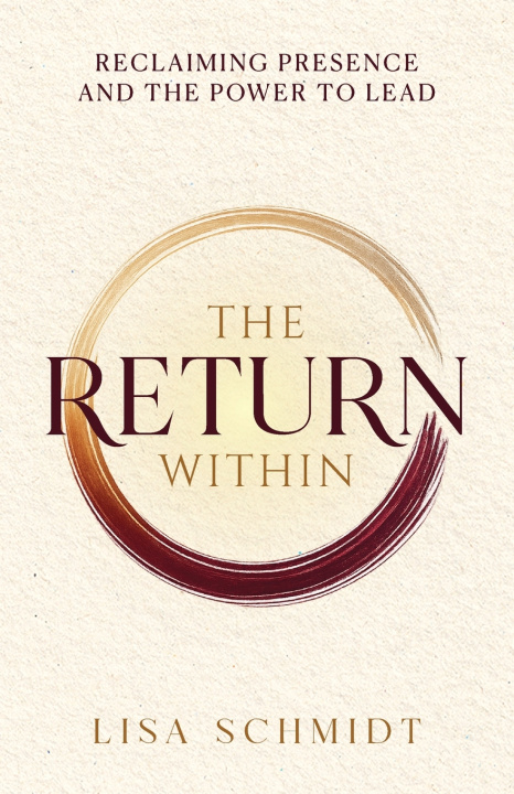 Knjiga The Return Within Lisa Schmidt
