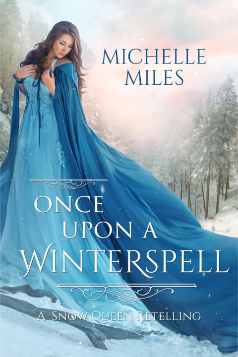 E-book Once Upon a Winterspell Michelle Miles