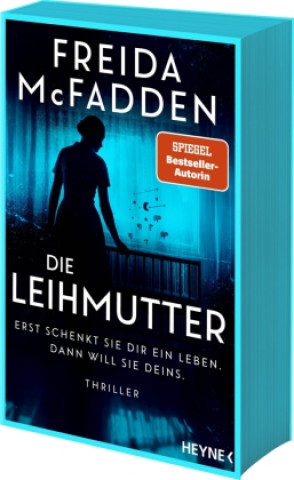 Knjiga Die Leihmutter - Erst schenkt sie dir ein Leben. Dann will sie deins. Astrid Gravert
