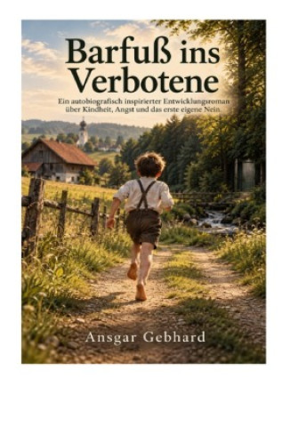 Книга Barfuß ins Verbotene Ansgar Gebhard