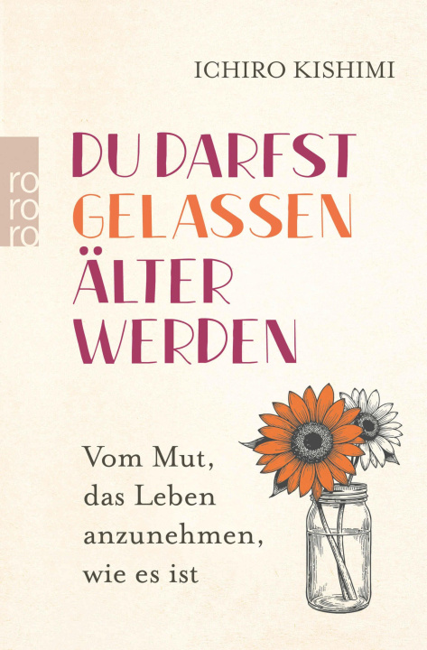 ebook Du darfst gelassen alter werden Ichiro Kishimi