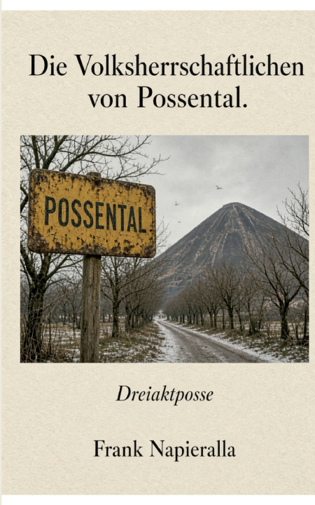 Livro Die Volksherrschaftlichen von Possental Frank Napieralla