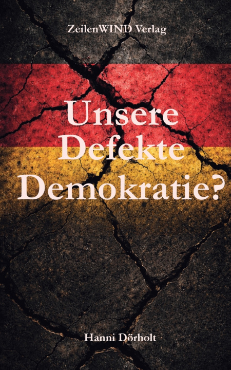 Livro Unsere defekte Demokratie? Hanni Dörholt