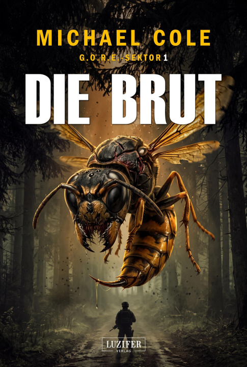 E-book DIE BRUT (G.O.R.E.-Sektor 1) Michael Cole