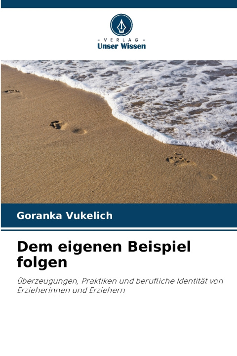 Book Dem eigenen Beispiel folgen Goranka Vukelich