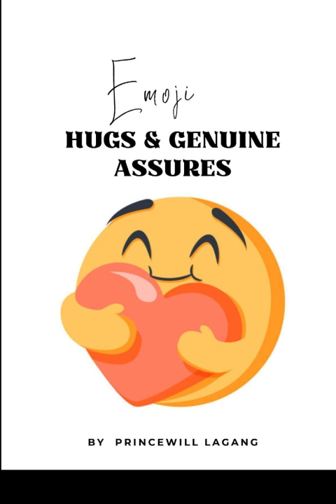 Livro Emoji Hugs and Genuine Assures Princewill Lagang