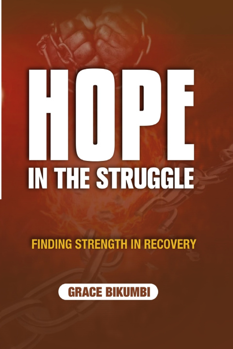 Βιβλίο HOPE IN THE STRUGGLE Grace Bikumbi