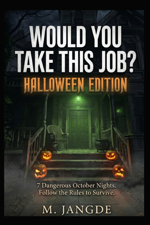 Knjiga WOULD YOU TAKE THIS JOB? M. Jangde
