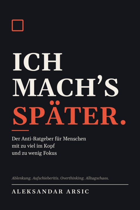 Book Ich mach's später. Aleksandar Arsić