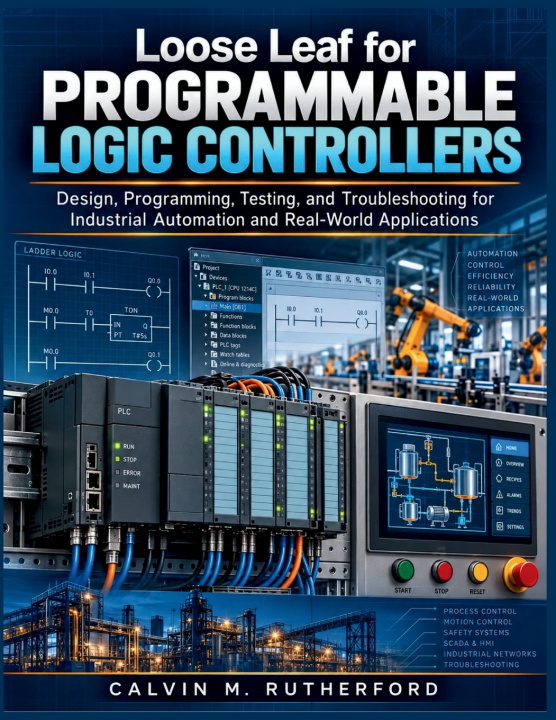 Βιβλίο Loose Leaf for Programmable Logic Controllers Calvin M. Rutherford