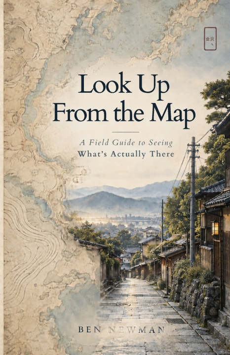Βιβλίο Look Up From the Map Ben Newman