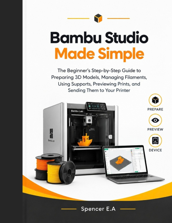 Book Bambu Studio Made Simple Spencer E.A.