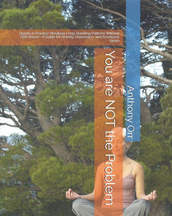 Livro You are NOT the Problem Anthony Orr