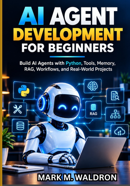 Könyv AI Agent Development for Beginners MARK M. WALDRON