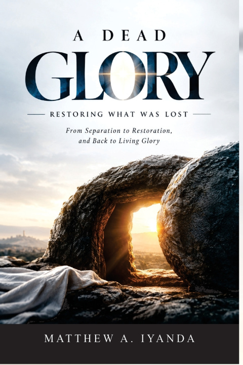 Libro A Dead Glory Dr. Matthew A. Iyanda