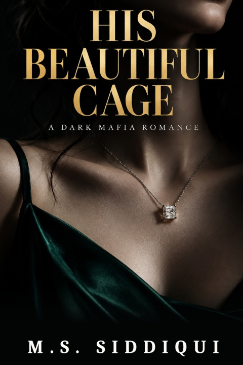Книга His Beautiful Cage M.S. Siddiqui