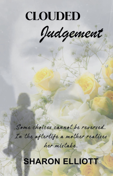 Book Clouded Judgement Sharon Elliott