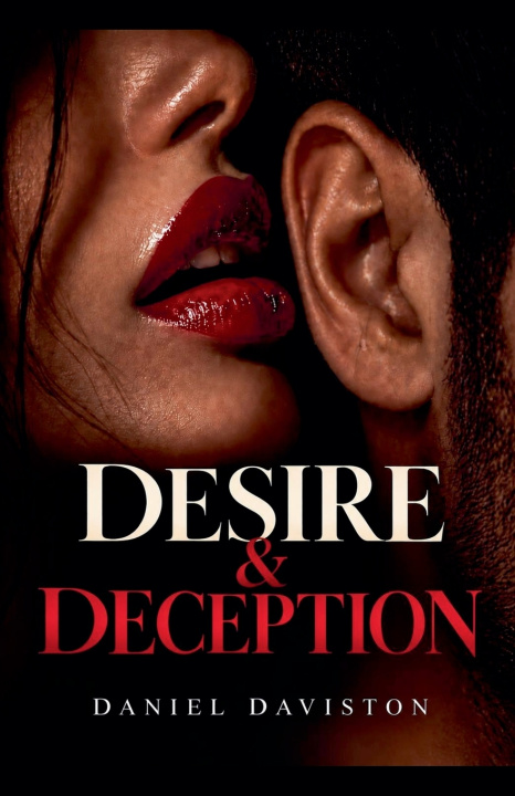 Book DESIRE AND DECEPTION Daniel Daviston