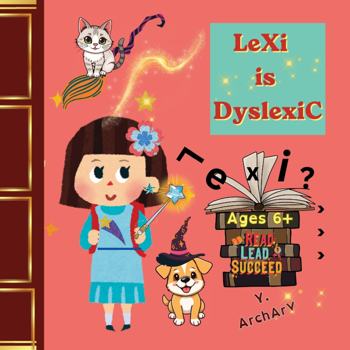 Book Lexi is Dyslexic Archary Y