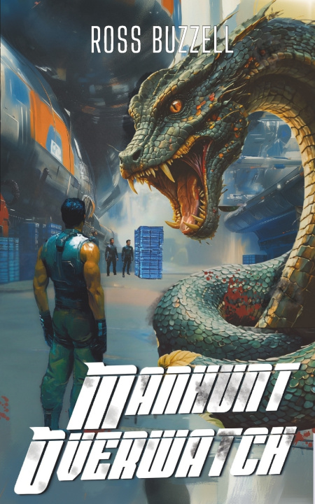 Βιβλίο Manhunt Overwatch Ross Buzzell