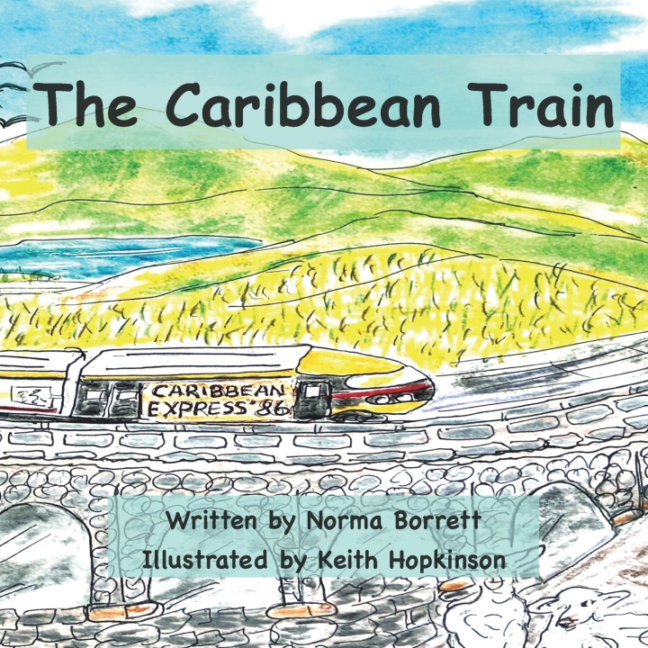 Livro The Caribbean Train Norma Borrett