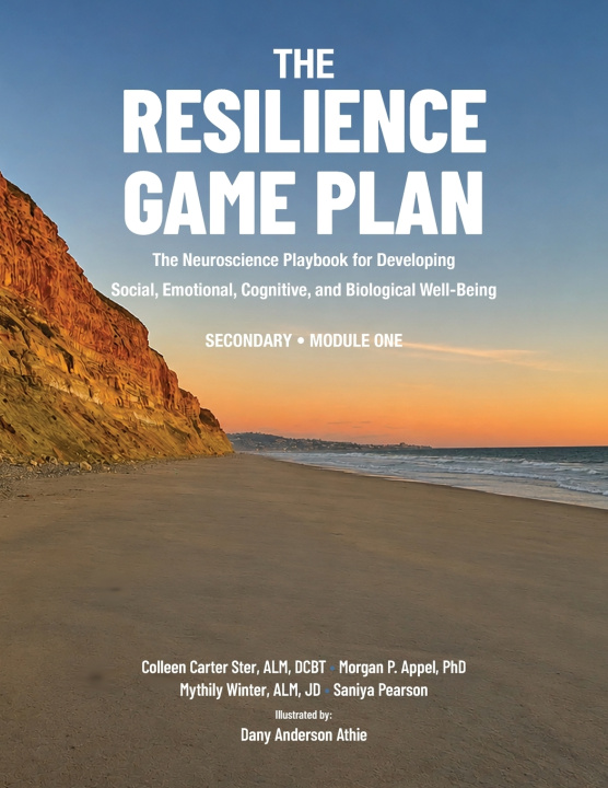 Kniha THE RESILIENCE GAME PLAN The Neuroscience Playbook for Developing Social, Emotional, Cognitive, and Biological Well-Being Colleen Carter Ster