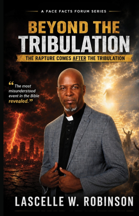 Βιβλίο BEYOND THE TRIBULATION Lascelle Wayne Robinson