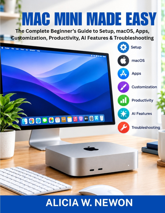 Book MAC MINI MADE EASY Alicia W. Newton