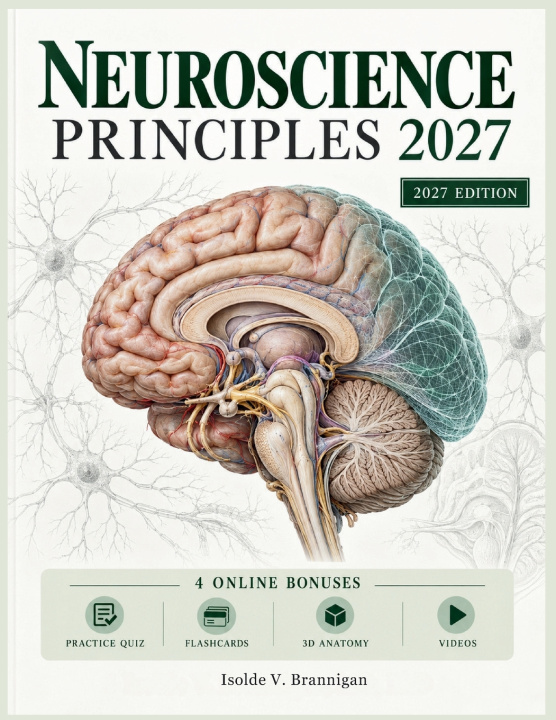 Book NEUROSCIENCE PRINCIPLES 2027 Isolde V. Brannigan