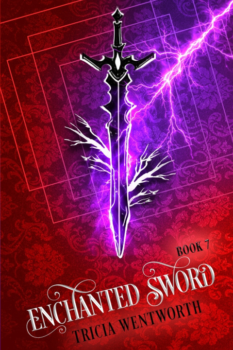 Knjiga Enchanted Sword Tricia Wentworth