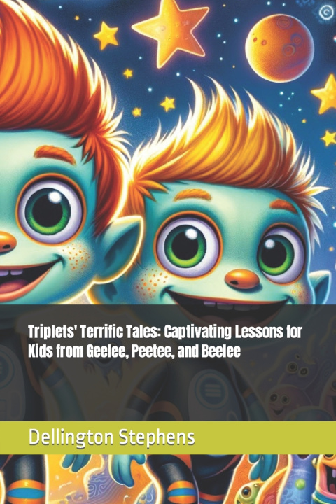 Książka Triplets' Terrific Tales Dellington Stephens