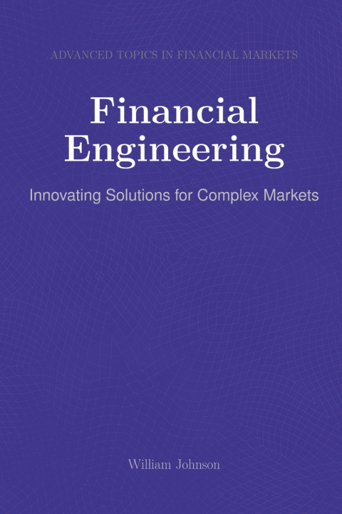 Kniha Financial Engineering William Johnson