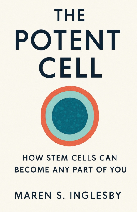 Knjiga The Potent Cell Maren S. Inglesby