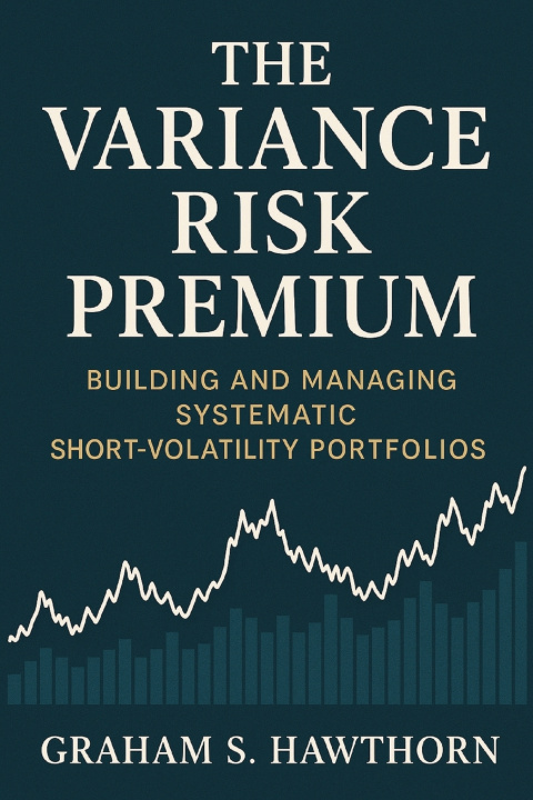 Carte The Variance Risk Premium Graham S. Hawthorn