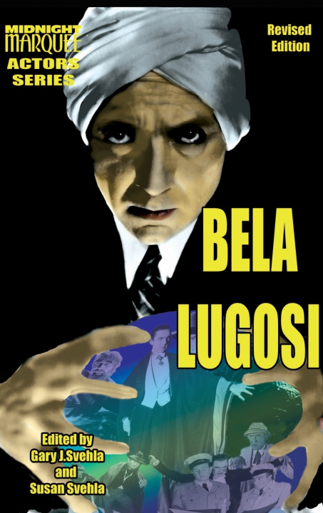 Book Bela Lugosi Gary J. Svehl
